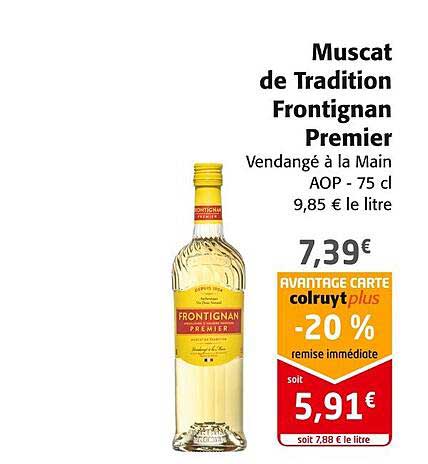 Muscat De Tradition Frontignan Premier