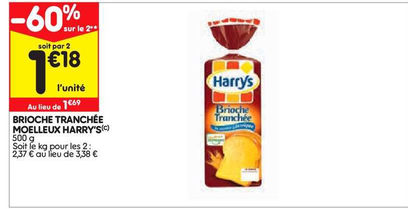 brioche tranchée moelleux harry s -60% sur le 2e