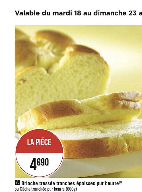brioche tressée tranches épaisses pur beurre
