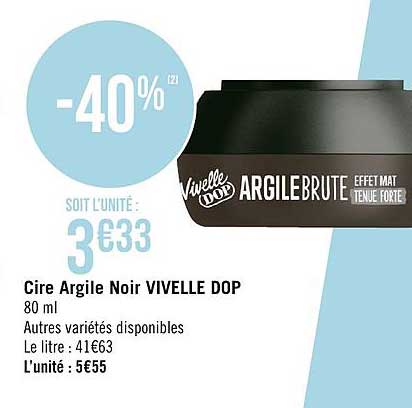 cire argile noir vivelle dop