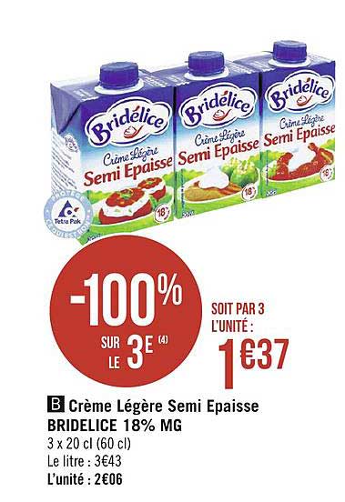 crème légère semi épaisse bridelice 18% m.g. -100% sur le 3e