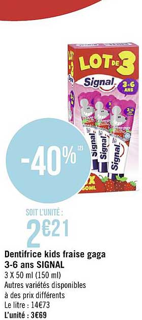 Dentifrice Kids Fraise Gaga 3 6 Ans Signal