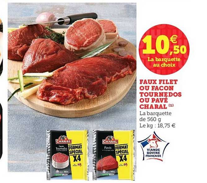 faux filet ou façon tournedos ou pavé charal