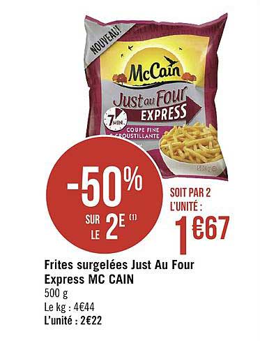 frites surgelés just au four express mc cain -50% sur le 2e