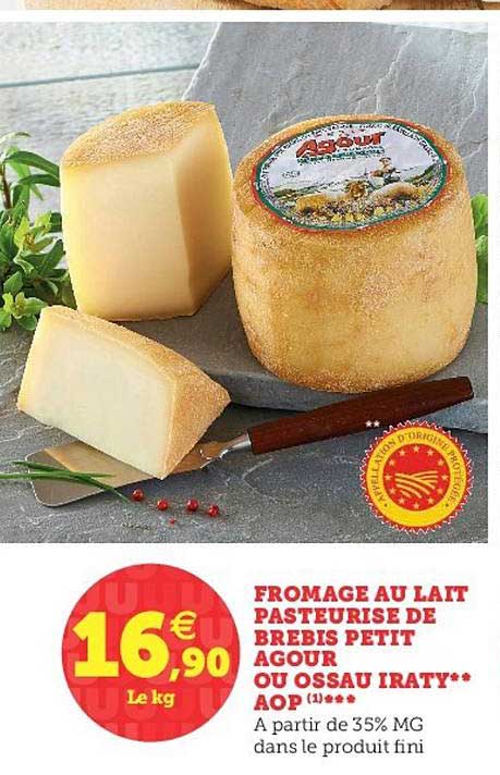 fromage au lait pasteurisé de brebis petit agour ou osseau iraty aop