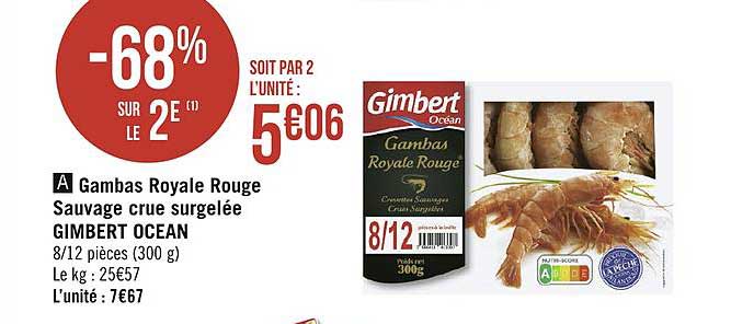 gambas royale rouge sauvage crue surgelée gimbert ocean -68% sur le 2e