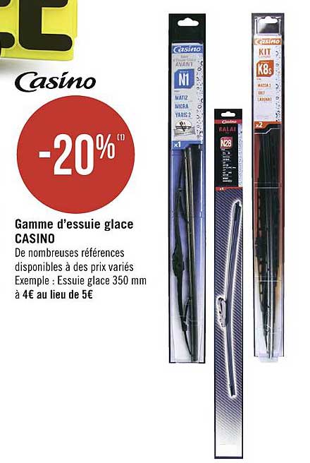 gamme d essuie glace casino
