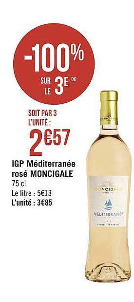 Igp Méditerranée Rosé Moncigale -100% Sur Le 3e