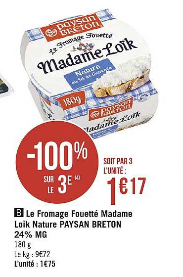 le fromage fouetté madame loik nature paysan breton 24% m.g. -100% sur le 3e