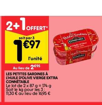 les petites sardines à l huile d olive vierge extra connétable 2+1 offert
