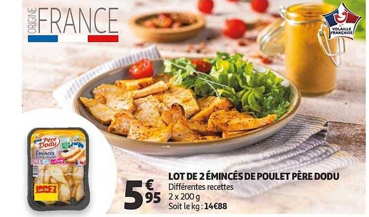 lot de 2 émincés de poulet père dodu
