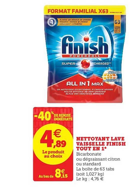 nettoyant lave vaisselle finish tout en 1 -40% de remise immédiate