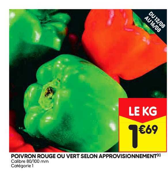 poivron rouge ou vert selon approvisionnement