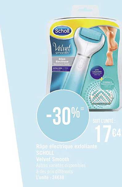 râpe électrique exfoliante scholl velvet smooth
