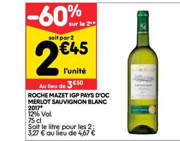 roche mazet 2017 igp pays d oc merlot sauvignon blanc