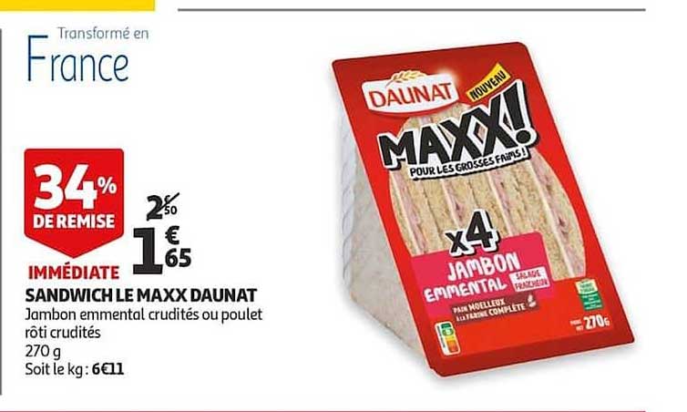 sandwich le maxx daunat  34% de remise immédiate