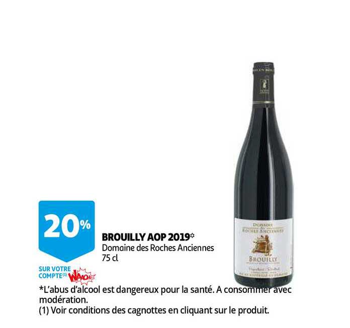 brouilly aop 2019 domaine des roches anciennes