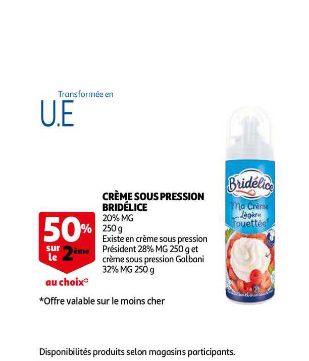 crème sous pression bridélice
