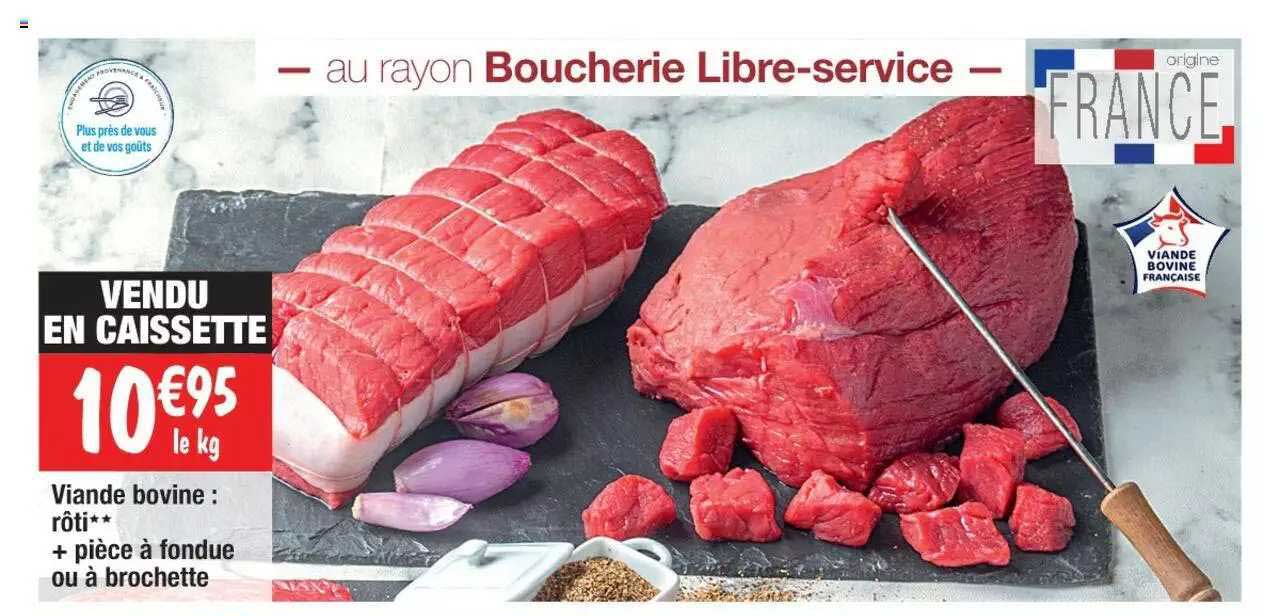 Viande Bovine : Rôti + Pièce à  Fondue Ou à Brochette