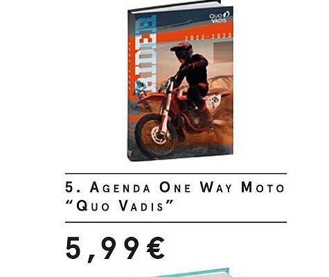 agenda one way moto "quo vadis"