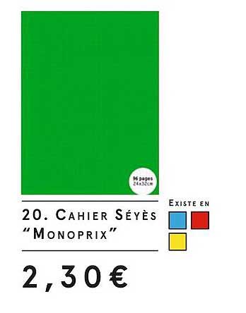 Cahier Seyes "monoprix"