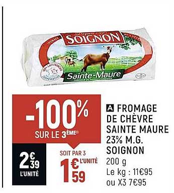 fromage de chèvre sainte maure 23% m.g soignon