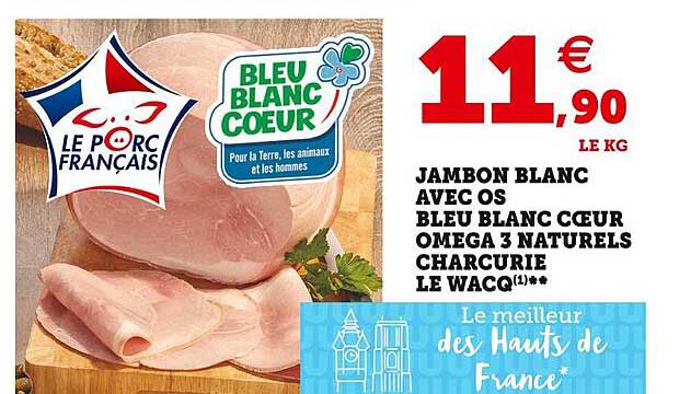 jambon blanc avec os bleu blanc cœur oméga 3 naturels charcuterie le wacq
