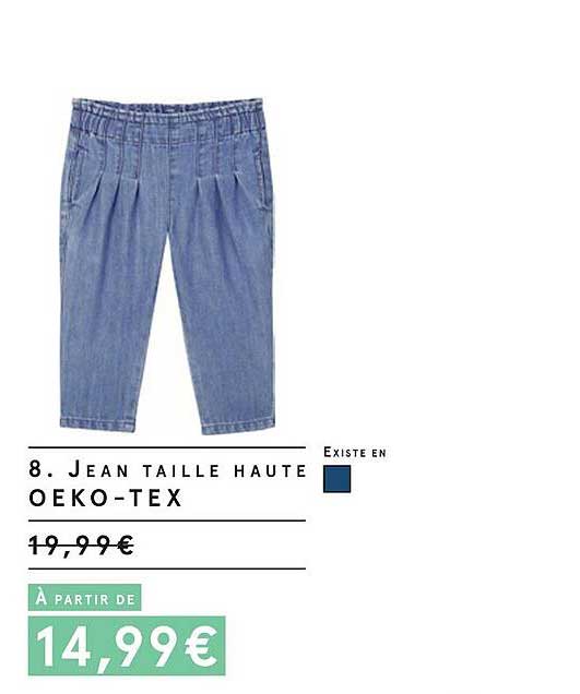 jean taille haute oeko-tex