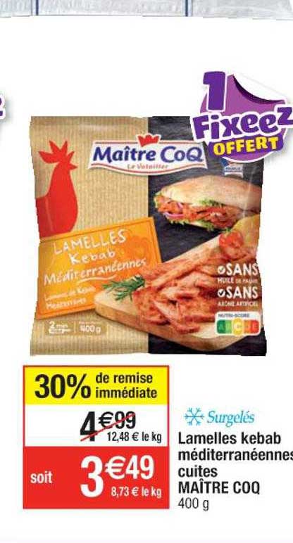 lamelles kebab méditerranéennes cuites maître coq