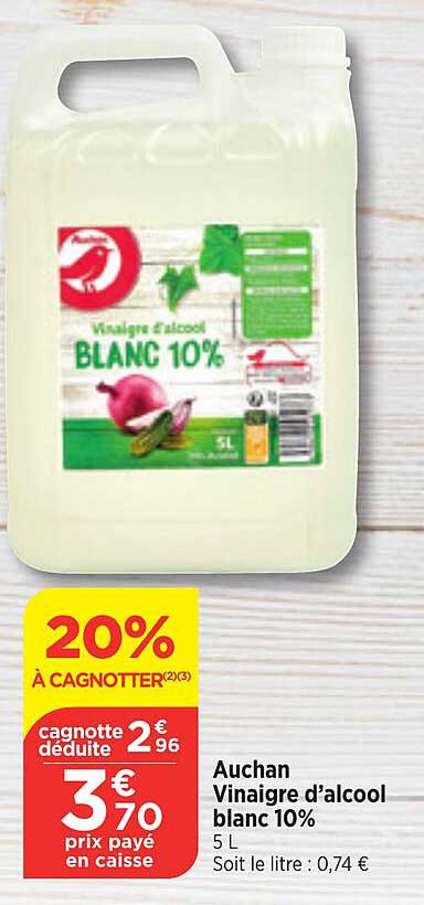 auchan vinaigre d'alcool blanc 10%