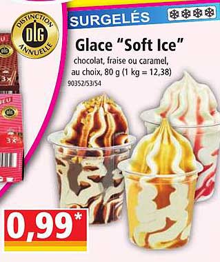 Glace "soft Ice"