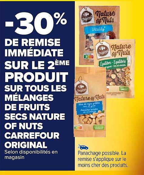 les mélanges de fruits secs nature of nuts carrefour original