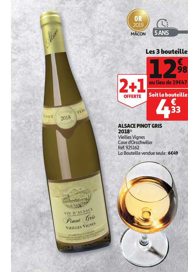 alsace pinot gris 2018 vieilles vignes cave d'orschwiller 2+1 offerte