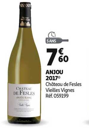 anjou 2017 château de fesles vieilles vignes