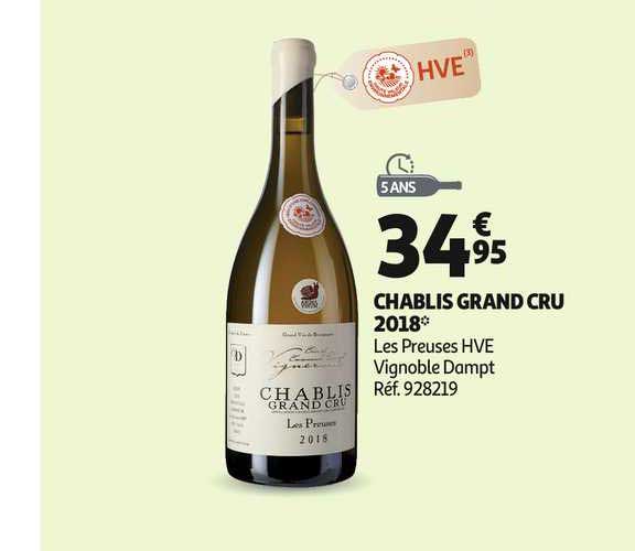 chablis grand cru 2018 les preuses hve vignoble dampt