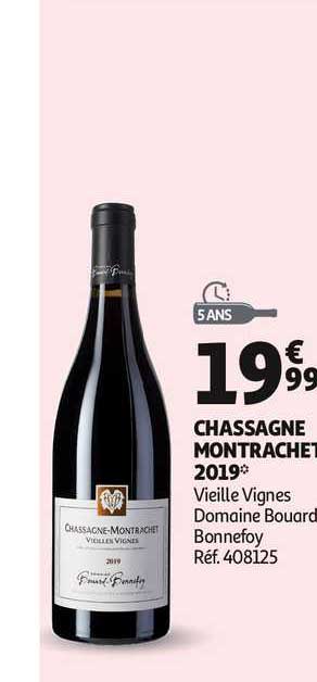 chassagne montrachet 2019 vieille vignes domaine bouard bonnefoy