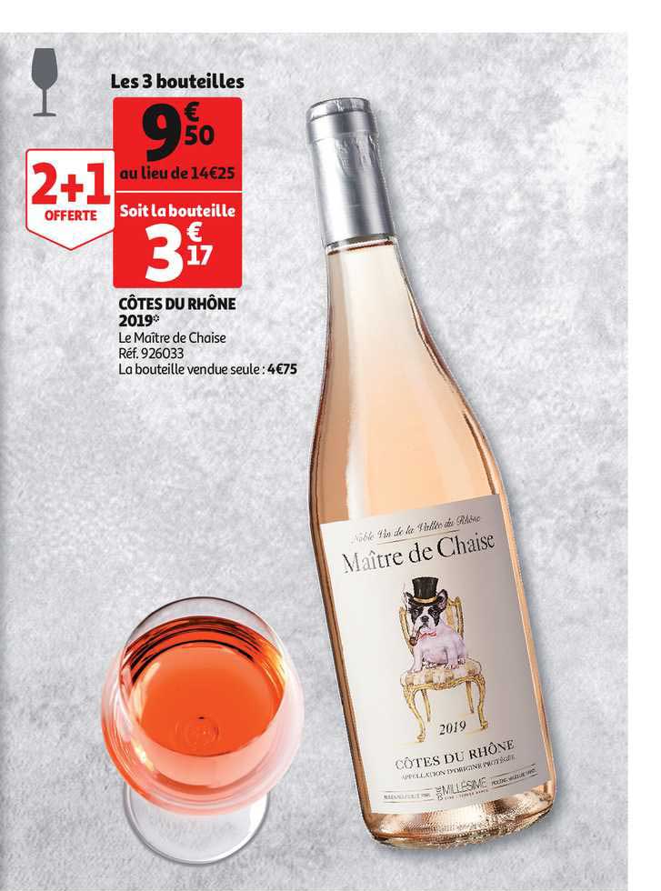 côtes du rhône 2019 le maître de chaise 2+1 offerte