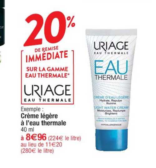 crème légère à l'eau thermale uriage 20% remise immédiate