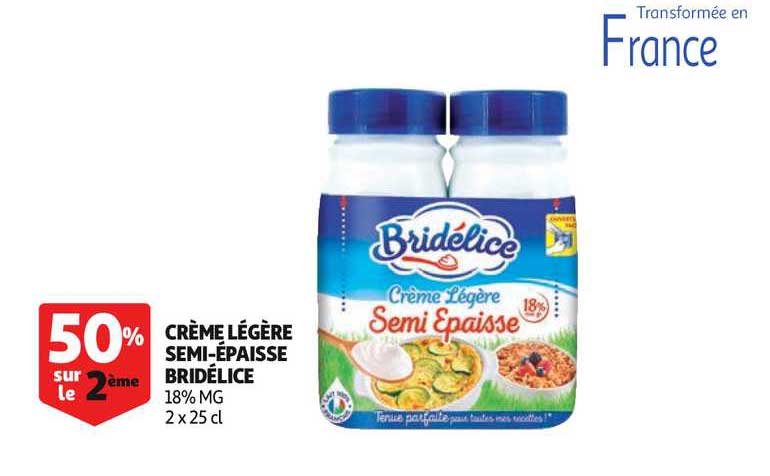 crème légère semi épaisse bridélice 50% sur le 2ème