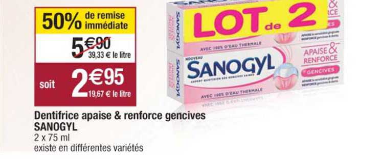 dentifrice apaise & renforce gencives sanogyl 50% remise immédiate
