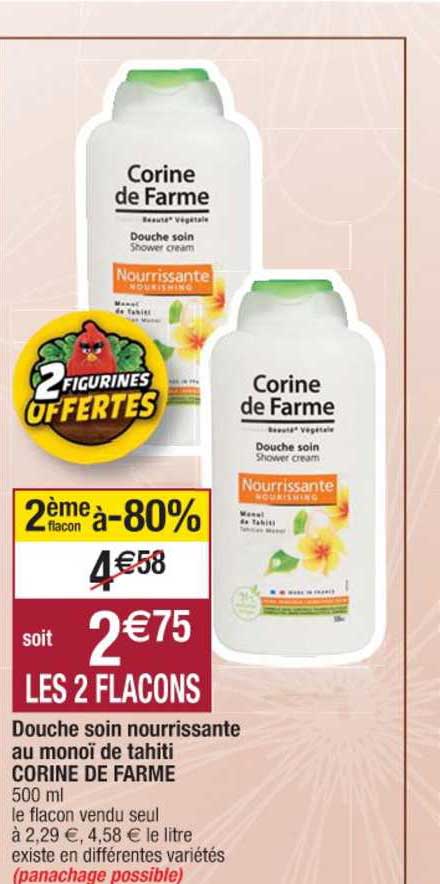 douche soin nourrissante au monoï de tahiti corine de farme 2ème flacon à -80%