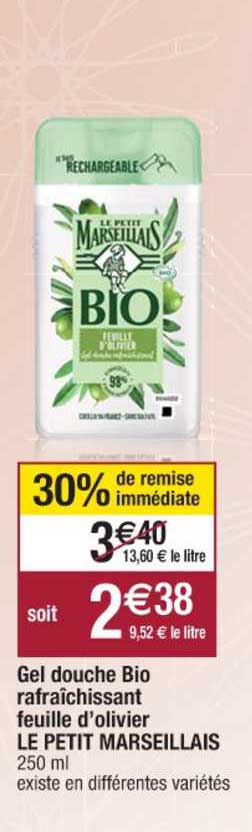 gel douche bio rafraîchissant feuille d'olivier le petit marseillais 30% remise immédiate
