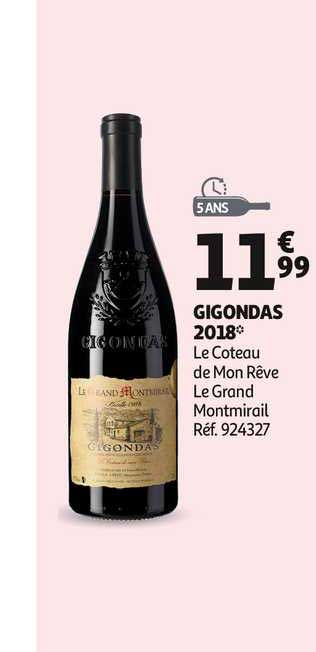 gigondas 2018 le coteau de mon rêve le grand montimirail