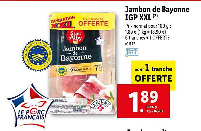 jambon de bayonne igp xxl dont 1 tranche offerte