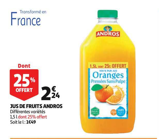 jus de fruits andros dont 25% offert