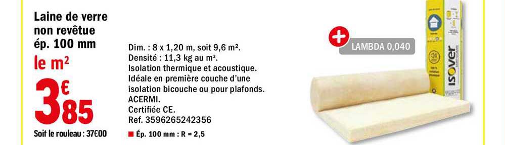 laine de verre non revêtue ép. 100 mm