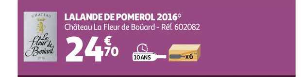 lalande de pomerol 2016 château la fleur de boüard