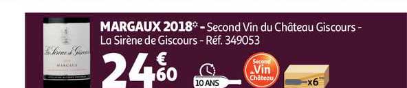 margaux 2018 second vin du château giscours la sirène de giscours