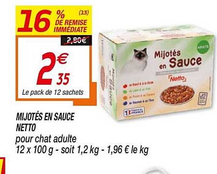 mijotés en sauce netto 16% remise immédiate