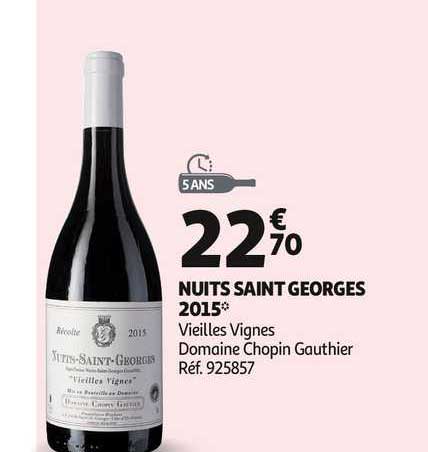 nuits saint goerges 2015 vieilles vignes domaine chopin gauthier